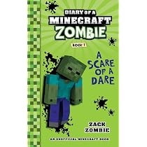 Diary Of A Minecraft Zombie #1: A Scare of a Dare: Zack Zombie
